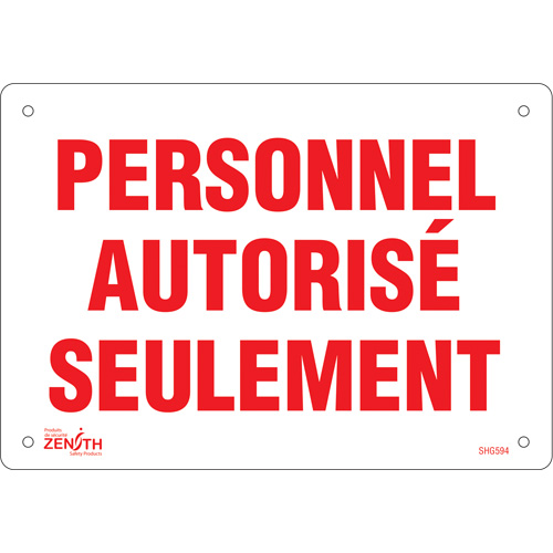 Enseigne  Personnel autoris&eacute; seulement , 7" x 10", Plastique, Français Northern Industrial Supply Inc.