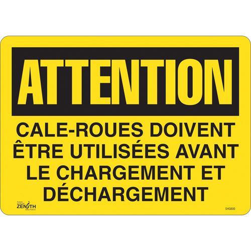 "Cale-roues doivent &ecirc;tre utilis&eacute;es" Sign, 14" x 10", Vinyl, French Northern Industrial Supply Inc.