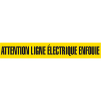 "Attention Ligne &eacute;lectrique Enfouie" Barricade Tape, French, 3" W x 1000' L, Black on Yellow Northern Industrial Supply Inc.