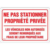 "Ne pas stationner propri&eacute;t&eacute; priv&eacute;e" Sign, 14" x 20", Aluminum, French Northern Industrial Supply Inc.