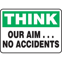 Enseigne  Our Aim… No Accidents , 7" x 10", Aluminium, Anglais Northern Industrial Supply Inc.