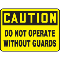 Enseigne  Do Not Operate Without Guards , 10" x 14", Vinyle, Anglais Northern Industrial Supply Inc.
