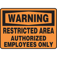 Enseigne  Restricted Area , 7" x 10", Vinyle, Anglais Northern Industrial Supply Inc.